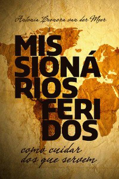 Missionários Feridos