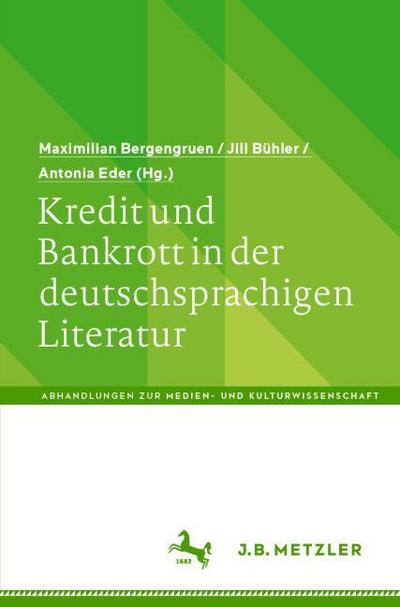 Kredit und Bankrott in der deutschsprachigen Literatur