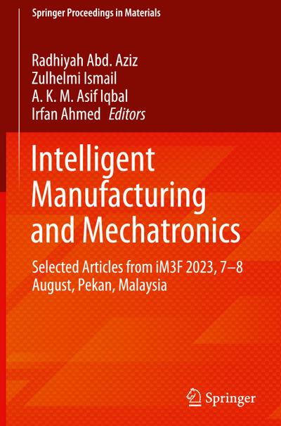 Intelligent Manufacturing and Mechatronics