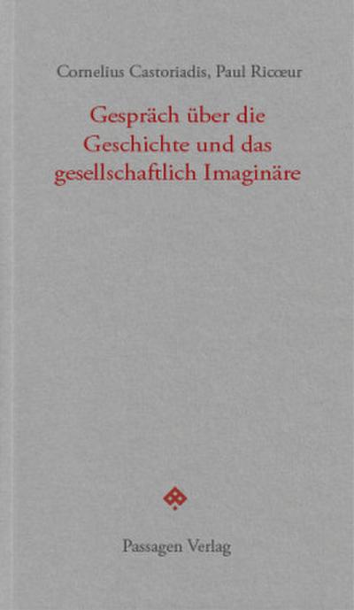 Gespräch über die Geschichte und das gesellschaftlich Imaginäre