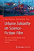 Urbane Zukünfte im Science-Fiction-Film