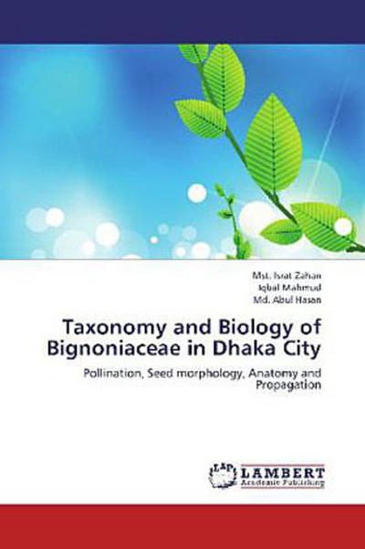 Taxonomy and Biology of Bignoniaceae in Dhaka City