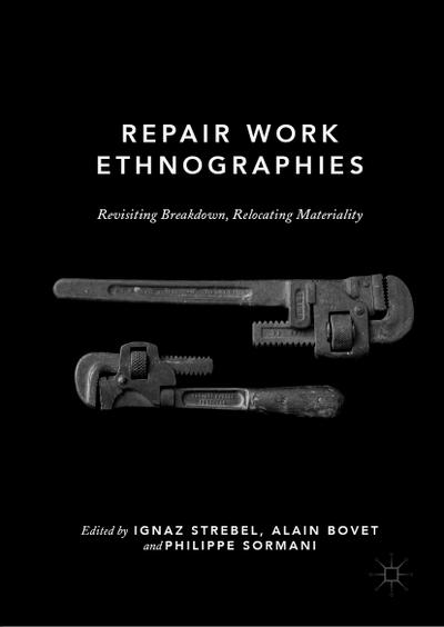 Repair Work Ethnographies