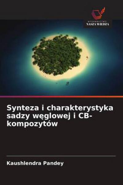 Synteza i charakterystyka sadzy w¿glowej i CB-kompozytów