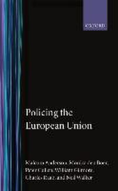Policing the European Union ’Theory, Law, and Practice’
