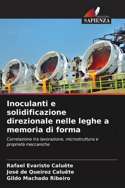 Inoculanti e solidificazione direzionale nelle leghe a memoria di forma