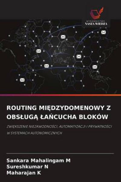ROUTING MI¿DZYDOMENOWY Z OBS¿UG¿ ¿A¿CUCHA BLOKÓW