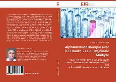 AlphaImmunoThérapie avec le Bismuth-213 du Myélome Multiple