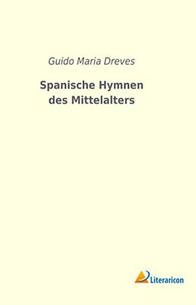 Spanische Hymnen des Mittelalters