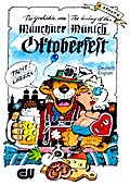 Die Geschichte vom Münchner Oktoberfest - The Hist