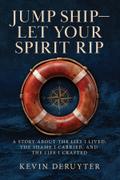 Jump Ship-Let Your Spirit Rip