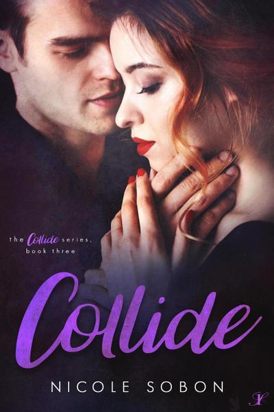 Collide: Episode Three (The Collide Series, #3)