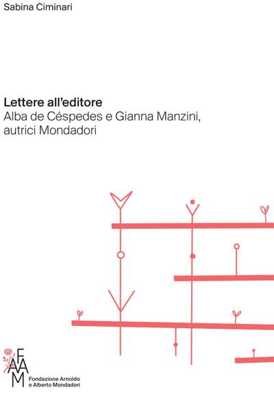 Ciminari, S: Lettere all’editore. Alba de Céspedes e Gianna