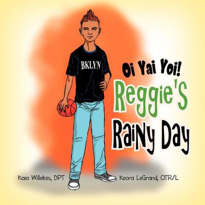 Oi Yai Yoi! Reggie’s Rainy Day