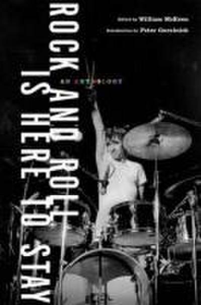 Rock and Roll Is Here to Stay