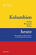 Kolumbien heute