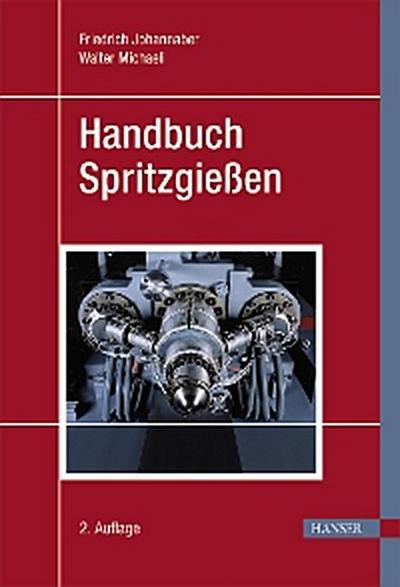 Handbuch Spritzgießen