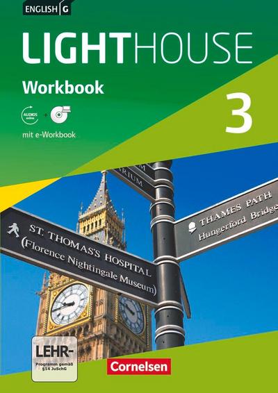 English G LIGHTHOUSE 03: 7. Schuljahr. Workbook mit CD-ROM (e-Workbook) und Audios online. Allgemeine Ausgabe