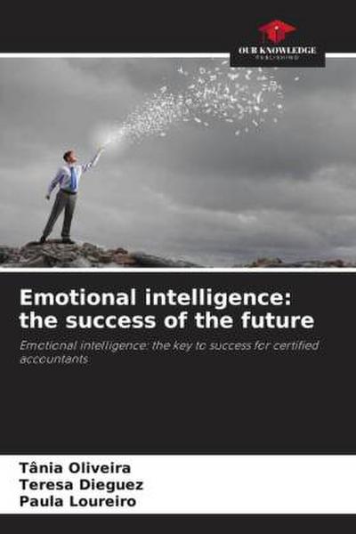 Emotional intelligence: the success of the future