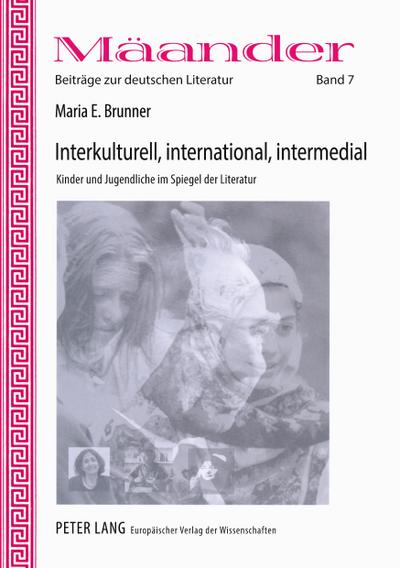 Interkulturell, international, intermedial
