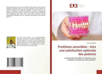 Prothèses amovibles : Vers une satisfaction optimale des patients