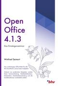 OpenOffice 4.1.3 - Das Einsteigerseminar