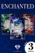 Enchanted: 3 Bände in einem Bundle!