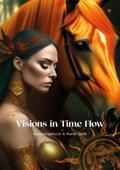Visions in Time Flow