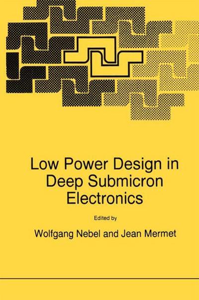Low Power Design in Deep Submicron Electronics