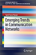 Emerging Trends in Communication Networks