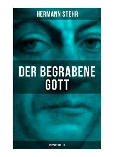 Der begrabene Gott (Psychothriller)