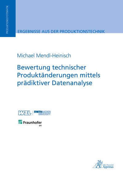 Bewertung technischer Produktänderungen mittels prädiktiver Datenanalyse