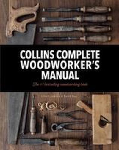 Collins Complete Woodworker’s Manual