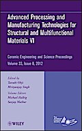 Advanced Processing and Manufacturing Technologiesfor Structural and Multifunctional Materials VI, Volume 33, Issue 8