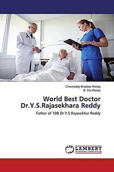 World Best Doctor Dr.Y.S.Rajasekhara Reddy