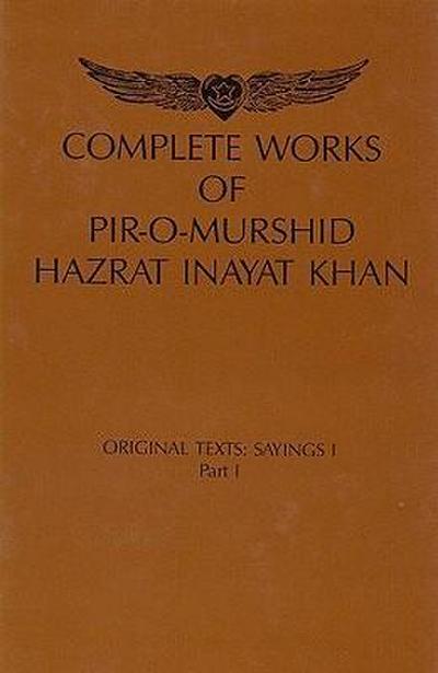 Complete Works of Pir-O-Murshid Hazrat Inayat Khan, Source Edition