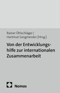 Von der Entwicklungshilfe zur internationalen Zusa