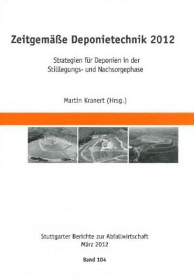 Zeitgemäße Deponietechnik 2012