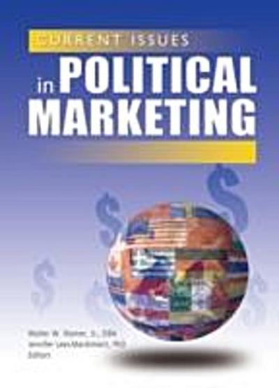 Current Issues in Political Marketing