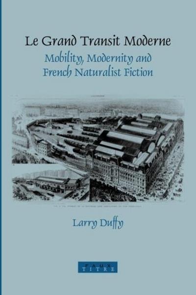 Le Grand Transit Moderne - Larry Duffy
