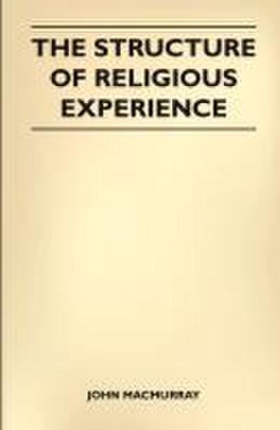 The Structure Of Religious Experience