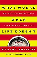 What Works When Life Doesn’t