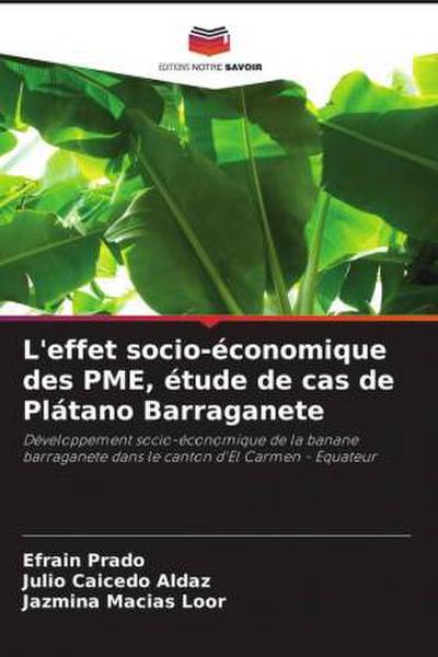 L’effet socio-économique des PME, étude de cas de Plátano Barraganete