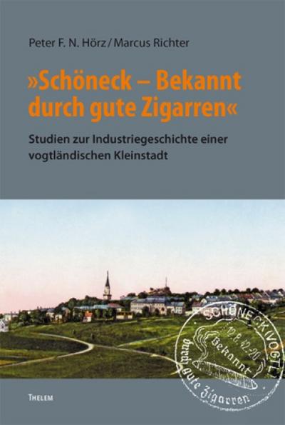 ’Schöneck - Bekannt durch gute Zigarren’