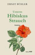 Unterm Hibiskus Strauch