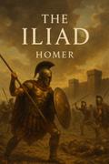 The Iliad (Illustrated)