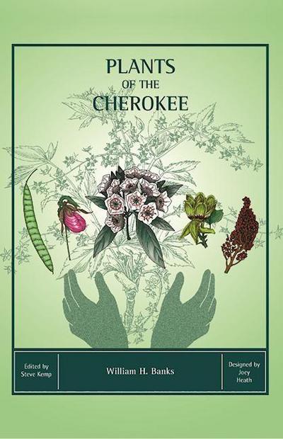 Banks, W: Plants of the Cherokee