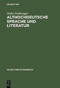 Althochdeutsche Sprache und Literatur