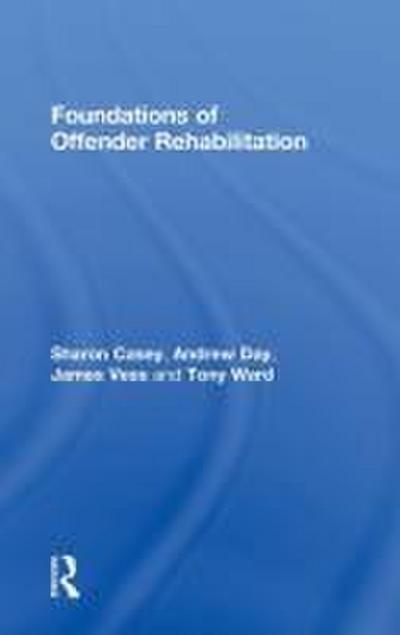 Foundations of Offender Rehabilitation