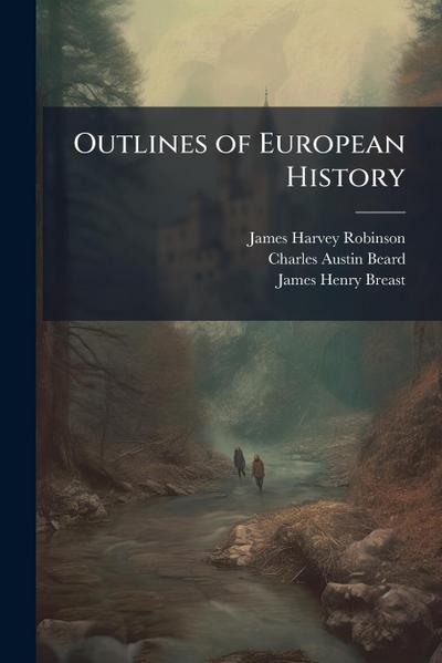 Outlines of European History
